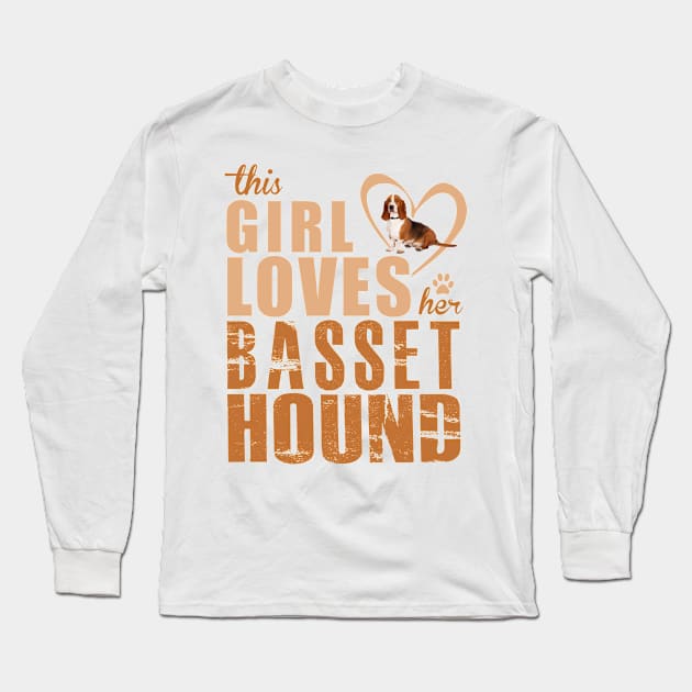 This girl loves her Basset Hound! Long Sleeve T-Shirt by rs-designs